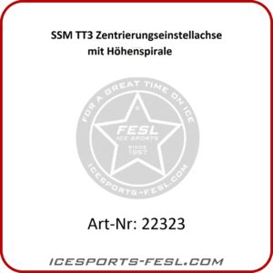 SSM TT3 centering adjustment axis with height spiral