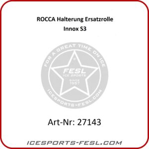 ROCCA Halterung für Ersatzrolle Innox S3
